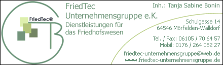 FriedTec Unternehmensgruppe Friedhofswesen Tanja Sabine Bonin Mörfelden-Walldorf