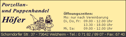 Porzellan + Puppen Höfer - Welzheim
