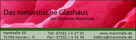 Das romantische Glashaus - Mammele