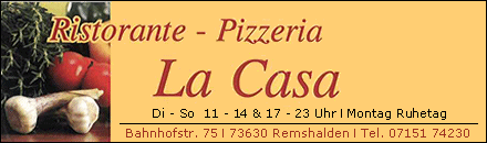 Pizzeria Ristorante La Casa  Remshalden